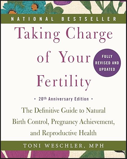 National Bestseller. Taking Charge of Your Fertility, 20th Anniversary Edition. The definitive guide to natural birth control, pregnancy achievement, and reproductive health. Toni Weschler, MPH